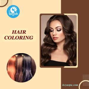 An advertisement design for "Heya Spa's" hair coloring service. At the top, a woman with wavy brown hair. At the bottom, hair strands in different colors, with the text "Hair Coloring" in English